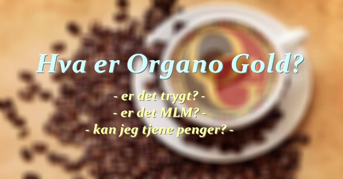 hva er organo gold